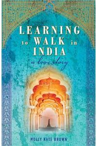 Learning to Walk in India