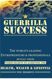 Guerrilla Success