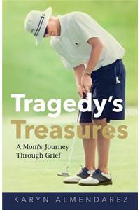 Tragedy's Treasures