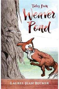 Tales from Weaver Pond