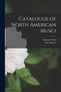 Catalogue of North American Musci [microform]