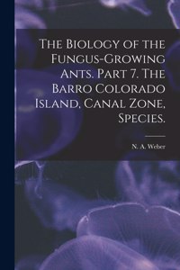 Biology of the Fungus-growing Ants. Part 7. The Barro Colorado Island, Canal Zone, Species.