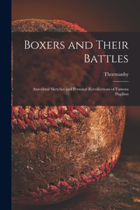 Boxers and Their Battles