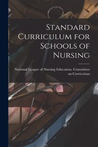 Standard Curriculum for Schools of Nursing