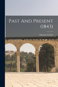 Past And Present (1843)