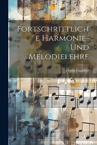 Fortschrittliche Harmonie- Und Melodielehre