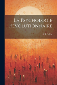 Psychologie Révolutionnaire