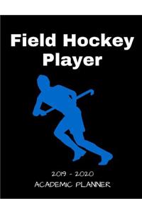 Field Hockey Player 2019 - 2020 Academic Planner