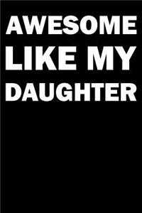 Awesome Like My Daughter