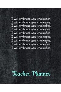 I will embrace new challenges.