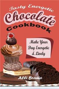 Tasty Energetic Chocolate Cookbook