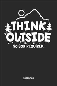 Think Outside No Box Required Notebook