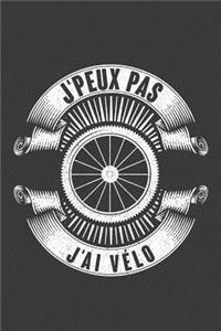 J'peux pas J'ai Vélo