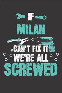 If MILAN Can't Fix It