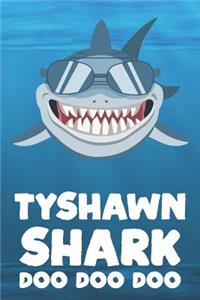 Tyshawn - Shark Doo Doo Doo