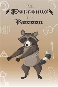 My Patronus Is A Racoon: Cute Racoon Lovers Journal / Notebook / Diary / Birthday Gift (6x9 - 110 Blank Lined Pages)