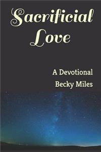Sacrificial Love