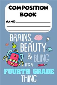 Composition Book Beauty, Brains & Bling It's A Fourth Grade Thing