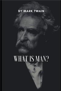 What is Man?