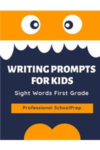 Writing Prompts for Kids Sight Words First Grade
