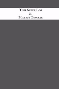Timesheet Log & Mileage Tracker