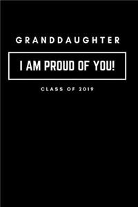 Granddaughter I Am Proud of You Class of 2019