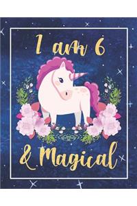 I Am 6 & Magical