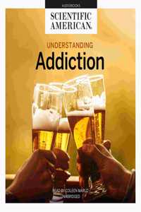 Understanding Addiction Lib/E