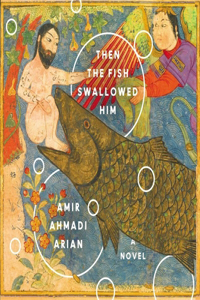 Then the Fish Swallowed Him Lib/E