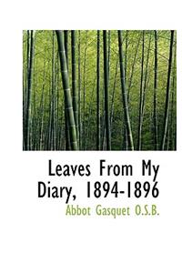 Leaves from My Diary, 1894-1896
