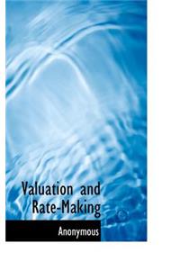 Valuation and Rate-Making