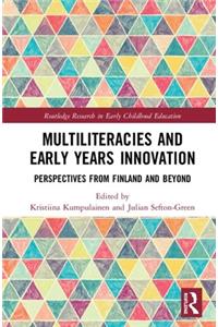 Multiliteracies and Early Years Innovation