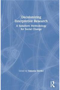 Decolonizing Interpretive Research