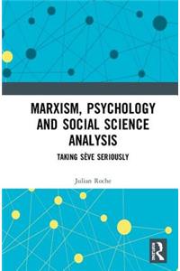 Marxism, Psychology and Social Science Analysis