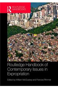 Routledge Handbook of Contemporary Issues in Expropriation