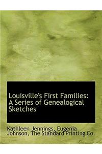 Louisville's First Families