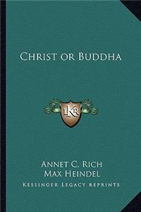 Christ or Buddha