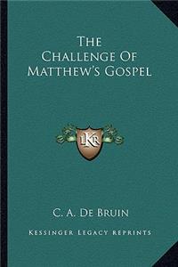 Challenge of Matthew's Gospel