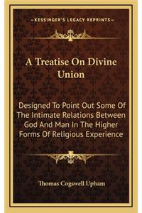 Treatise On Divine Union