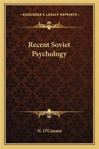 Recent Soviet Psychology