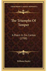 The Triumphs of Temper
