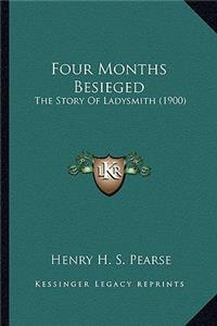 Four Months Besieged