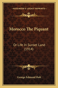 Morocco The Piquant