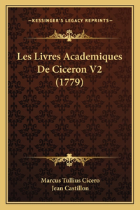 Les Livres Academiques De Ciceron V2 (1779)