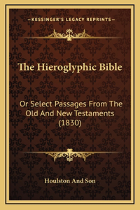 The Hieroglyphic Bible