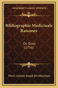 Bibliographie Medicinale Raisonee