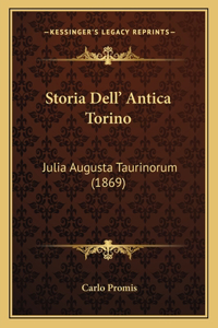 Storia Dell' Antica Torino