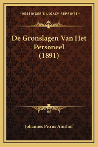 De Gronslagen Van Het Personeel (1891)