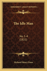 The Idle Man