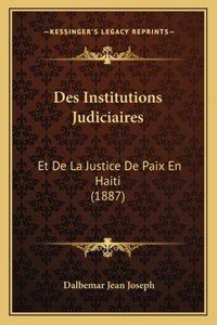 Des Institutions Judiciaires